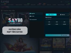 Nạp tiền say88